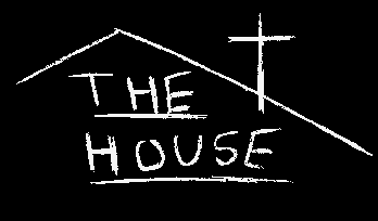 The House