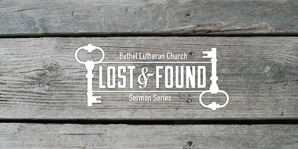 Lost and Found Sermon Series